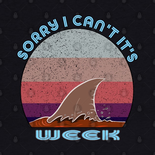 Vintage Sorry I Can't It's Week by LedDes